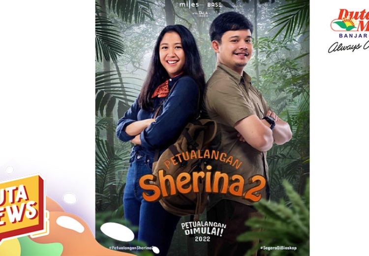 Ikuti Petualangan Sherina 2 di XXI Duta Mall Banjarmasin!
